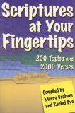 Scriptures at Your Fingertips With over 200 Topics and 2000 Verses 2006 9781582296135 Front Cover