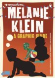 Introducing Melanie Klein A Graphic Guide cover art