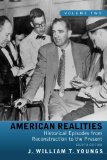 American Realities Historical Episodes from Reconstruction to the Present, Volume 2 cover art