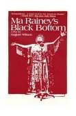 Ma Rainey&#39;s Black Bottom A Play