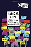 Radical Hope Letters of Love and Dissent in Dangerous Times  9780525435136 Front Cover