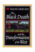 Black Death and the Transformation of the West  cover art