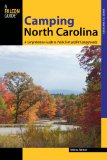 Camping North Carolina A Comprehensive Guide to Public Tent and RV Campgrounds 2013 9780762748136 Front Cover