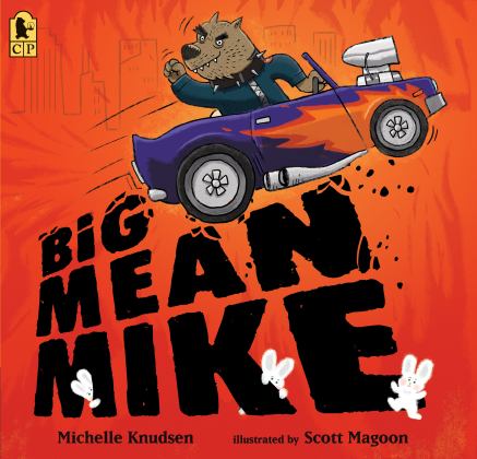 Big Mean Mike  9780763668136 Front Cover