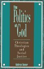 Politics of God Christian Theologies and Social Justice  9780800626136 Front Cover