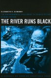 River Runs Black The Environmental Challenge to China's Future cover art