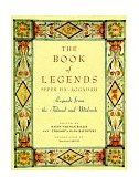 Book of Legends/Sefer Ha-Aggadah Legends from the Talmud and Midrash 1992 9780805241136 Front Cover