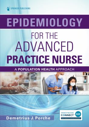 Epidemiology for the Advanced Practice Nurse A Population Health Perspective  9780826185136 Front Cover