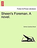 Sheen's Foreman a Novel 2011 9781241486136 Front Cover