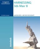 Harnessing 3Ds MAX 8 3rd 2006 Revised  9781418048136 Front Cover