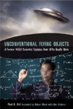 Unconventional Flying Objects A Former NASA Scientist Explains How UFOs Really Work  9781571747136 Front Cover