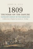 Thunder on the Danube Napoleon's Defeat of the Habsburgs  9781844157136 Front Cover
