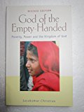 God of the Empty-Handed : Poverty, Power and the Kingdom of God  9781887983136 Front Cover
