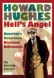 Howard Hughes Hell's Angel 2nd 9781936003136 Front Cover