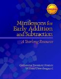 Minilessons for Early Addition and Subtraction A Yearlong Resource