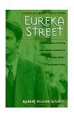 Eureka Street A Novel of Ireland Like No Other  9780345427137 Front Cover