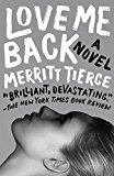 Love Me Back  9780345807137 Front Cover