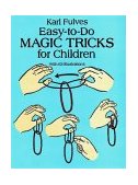 Easy-to-Do Magic Tricks for Children  9780486276137 Front Cover