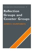 Reflection Groups and Coxeter Groups  cover art