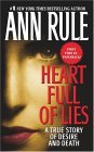 Heart Full of Lies A True Story of Desire and Death 2004 9780743410137 Front Cover
