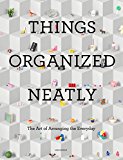 Things Organised Neatly  9780789331137 Front Cover