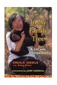 In My Family Tree A Life with Chimpanzee 2002 9780802117137 Front Cover