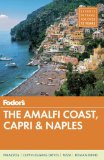 Fodor's the Amalfi Coast, Capri and Naples 2014 9780804142137 Front Cover