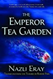Emperor Tea Garden 2013 9780815610137 Front Cover