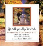 Goodbye, My Friend 2007 9781401603137 Front Cover