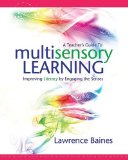 Teacher's Guide to Multisensory Learning Improving Literacy by Engaging the Senses  9781416607137 Front Cover