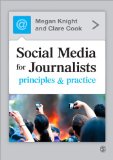Social Media for Journalists Principles and Practice cover art