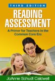 Reading Assessment A Primer for Teachers in the Common Core Era