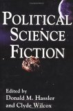 Political Science Fiction  9781570031137 Front Cover