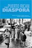 Puerto Rican Diaspora Historical Perspectives
