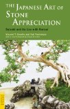 Japanese Art of Stone Appreciation Suiseki and Its Use with Bonsai 2009 9784805310137 Front Cover