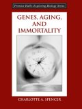 Genes, Aging and Immortality  cover art
