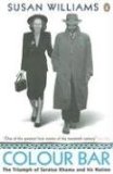 Colour Bar The Triumph of Seretse Khama and His Nation  9780141026138 Front Cover