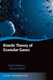 Kinetic Theory of Granular Gases 2010 9780199588138 Front Cover