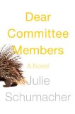 Dear Committee Members  9780385538138 Front Cover