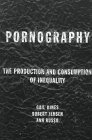 Pornography The Production and Consumption of Inequality  9780415918138 Front Cover