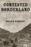 Contested Borderland The Civil War in Appalachian Kentucky and Virginia cover art