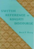 Switch Reference in Koasati Discourse 1992 9780883128138 Front Cover