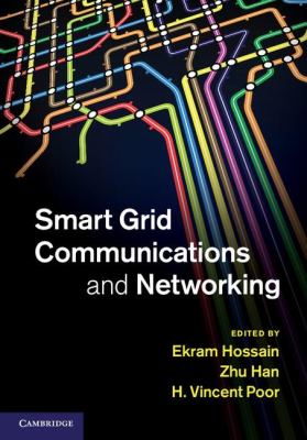 Smart Grid Communications and Networking  9781107014138 Front Cover