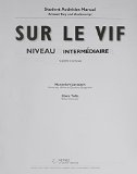 Sur Le Vif Sam Answer Key With Audio Script: Niveau Intermediaire cover art