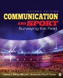Communication and Sport Surveying the Field 2nd 9781452279138 Front Cover