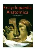 Encyclopaedia Anatomica Museo la Specola Florence  9783822876138 Front Cover