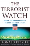Terrorist Watch Inside the Desperate Race to Stop the Next Attack  9780307382139 Front Cover