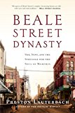 Beale Street Dynasty Sex, Song, and the Struggle for the Soul of Memphis  9780393352139 Front Cover