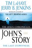 John's Story The Last Eyewitness  9780425217139 Front Cover