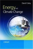 Energy and Climate Change Creating a Sustainable Future